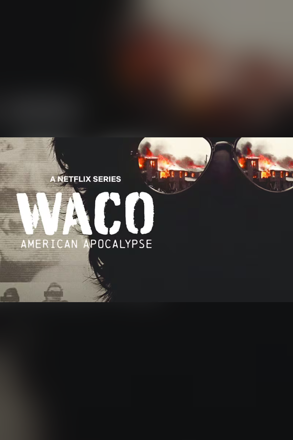 Waco: American Apocalypse